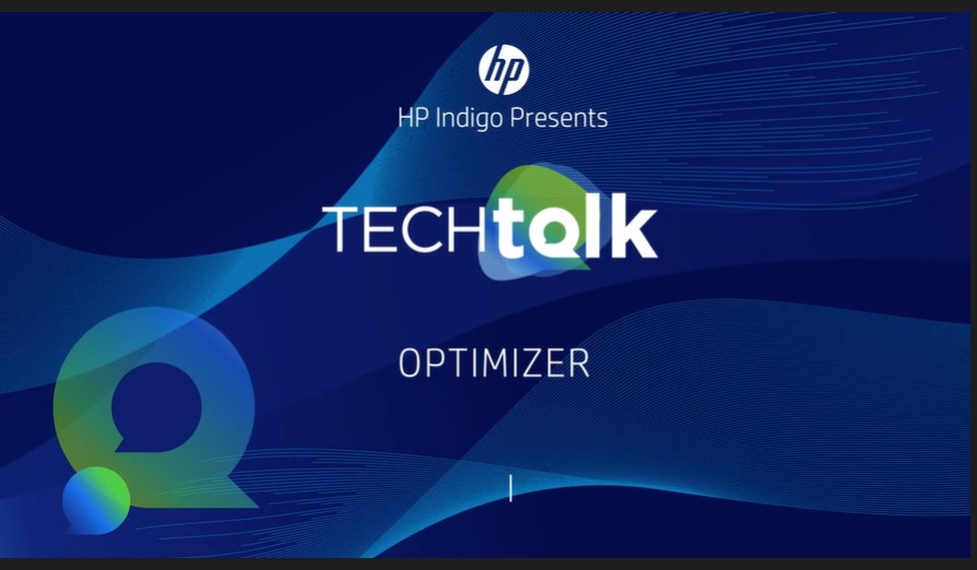 Tech-Talk The HP Indigo Optimizer – Planning Efficient Print Runs at the Press of a Button    