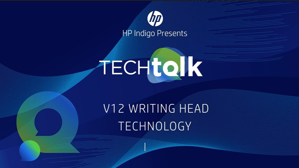 Tech Talk The New Writing Head for the HP Indigo V12 Digital Press